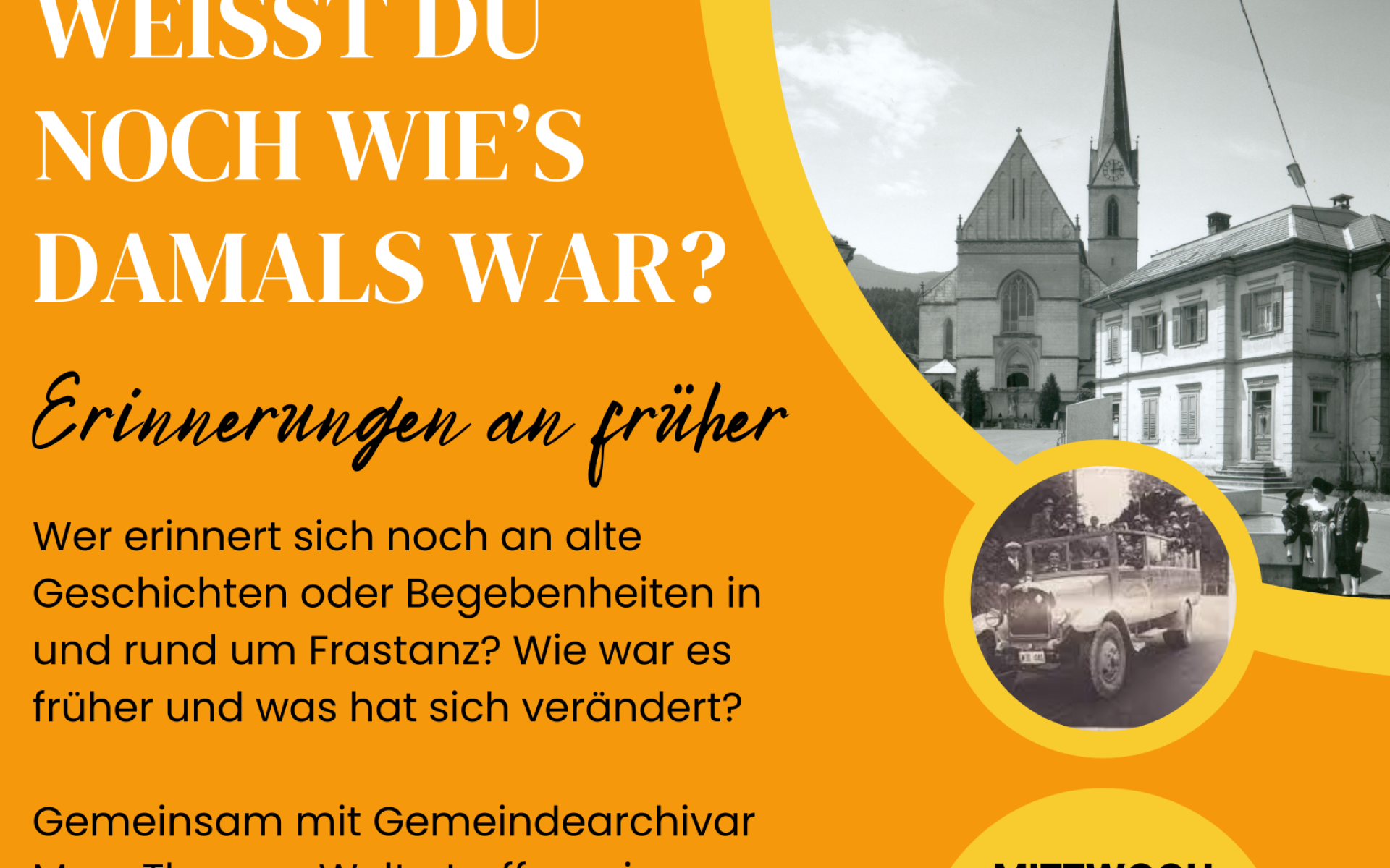 Weißt Du noch wies damals war?